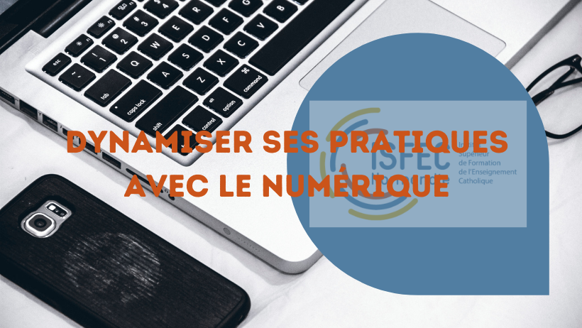 Dynamiser ses pratiques pédagogiques au collège avec le numérique 